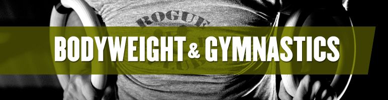 Bodyweight & Gymnastics Bodyweight & Gymnastics