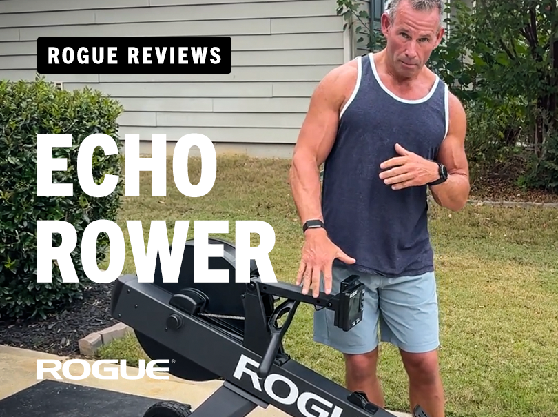 Rogue Reviews – Echo Rower